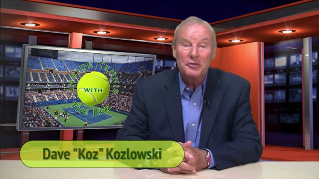 Dave “THE KOZ” Kozlowski is one of the most colorful and passionate sports journalists that tennis has to offer. This segment will tell you why!!